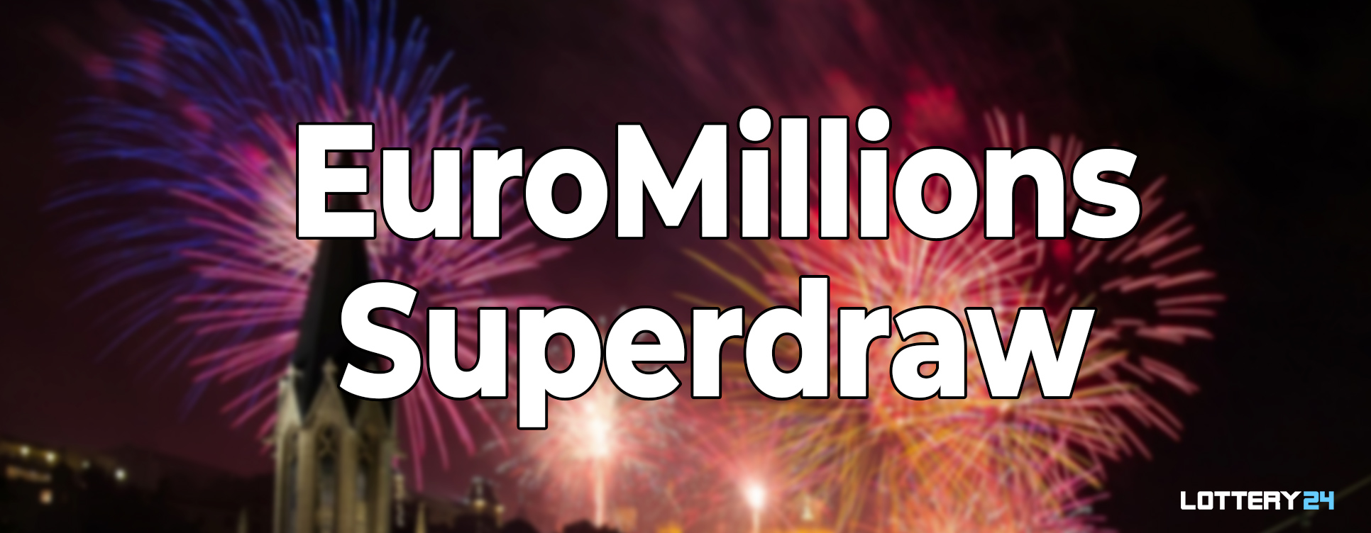 euromillions superdraw